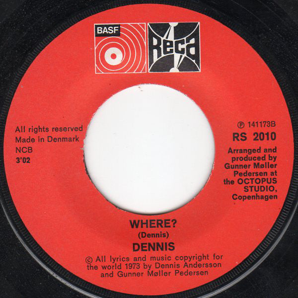 Dennis (43) : A Song For Two / Where? (7")
