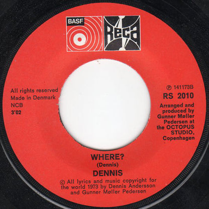 Dennis (43) : A Song For Two / Where? (7")