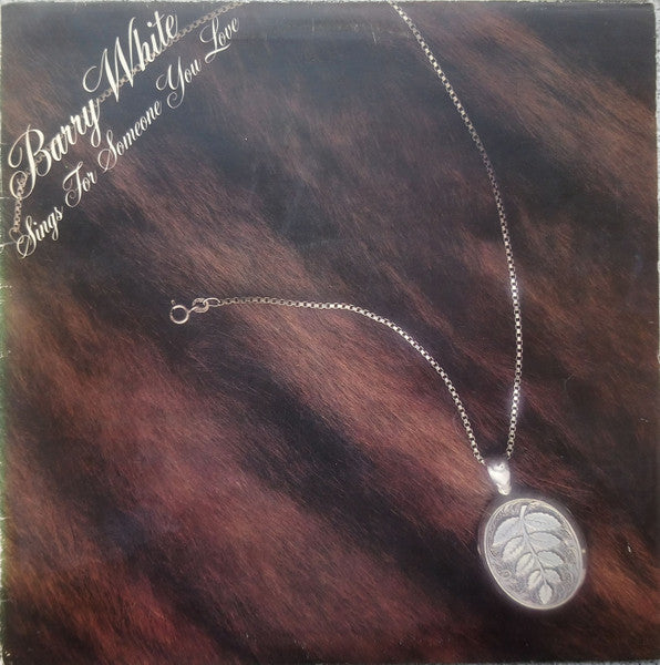 Barry White : Barry White Sings For Someone You Love (LP, Album)