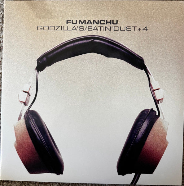 Fu Manchu : Godzilla's / Eatin' Dust +4 (2x12", Album, Ltd, Glo)