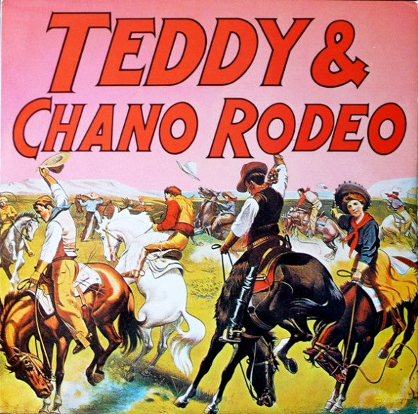 Teddy & Chano Rodeo : Teddy & Chano Rodeo (LP, Album)
