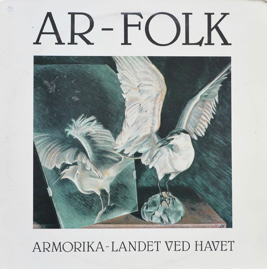 Ar-Folk : Armorika - Landet Ved Havet (LP, Album)
