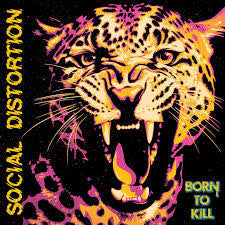 Social Distortion : Born To Kill (LP + LP, S/Sided, Etch + Album)
