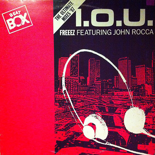 Freeez : I.O.U. (The Ultimate Mixes '87) (12")