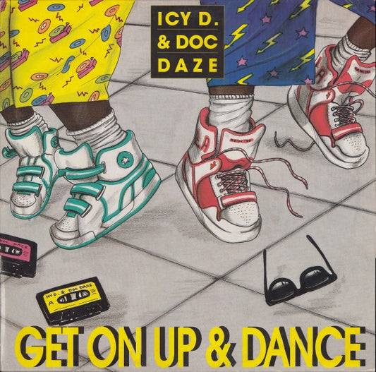 Icy D. & Doc Daze : Get On Up & Dance (12")