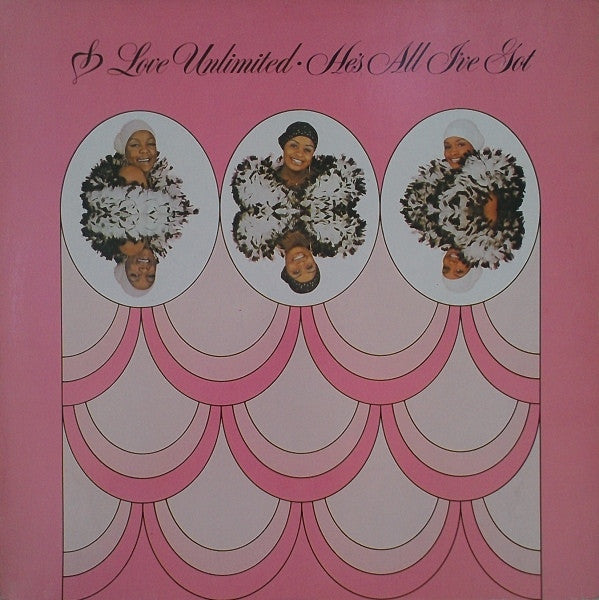 Love Unlimited : He's All I've Got (LP, Album)