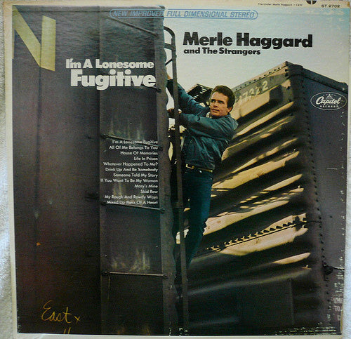 Merle Haggard And The Strangers (5) : I'm A Lonesome Fugitive (LP, Album, Scr)
