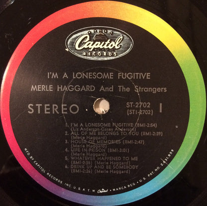 Merle Haggard And The Strangers (5) : I'm A Lonesome Fugitive (LP, Album, Scr)