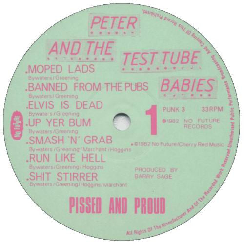 Peter And The Test Tube Babies : Pissed And Proud (LP, Album)