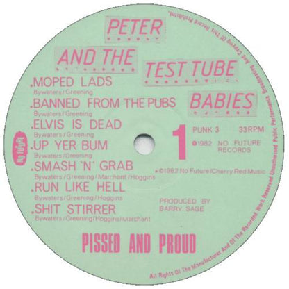 Peter And The Test Tube Babies : Pissed And Proud (LP, Album)