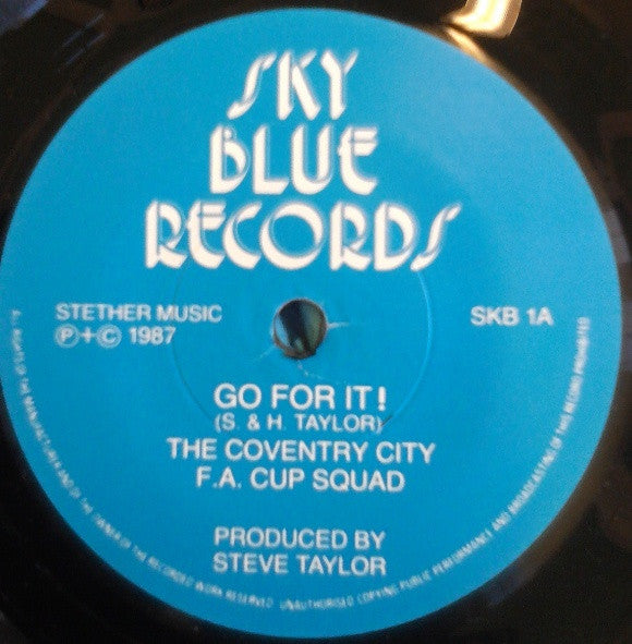The Coventry City F.A. Cup Squad : Go For It! (7")