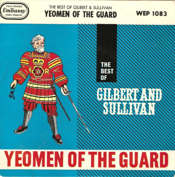 The Linden Singers : The Best Of Gilbert And Sullivan, The Yeomen Of The Guard (7", EP)