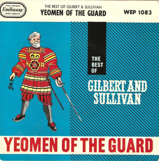 The Linden Singers : The Best Of Gilbert And Sullivan, The Yeomen Of The Guard (7", EP)
