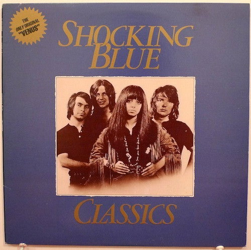 Shocking Blue : Classics (LP, Comp)