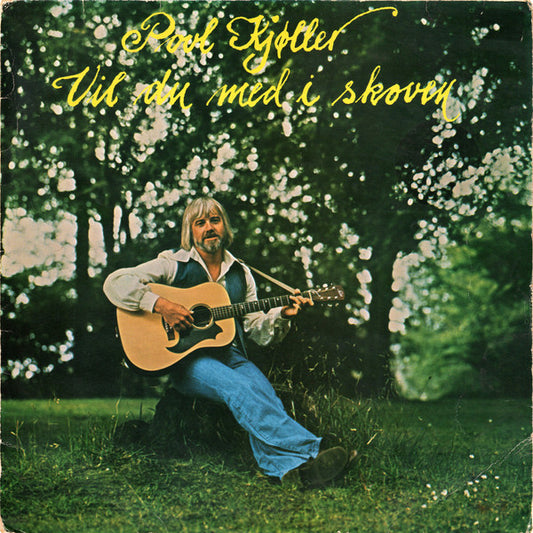 Povl Kjøller : Vil Du Med I Skoven (LP, Album)