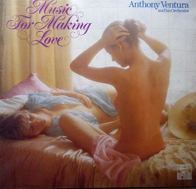 Anthony Ventura And His Orchestra* : Music For Making Love (LP, Album)