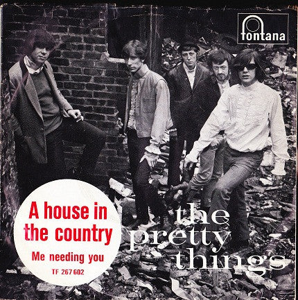 The Pretty Things : A House In The Country (7", Single, Mono)