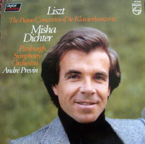 Franz Liszt, Pittsburgh Symphony Orchestra, André Previn, Misha Dichter : The Piano Concertos (LP)
