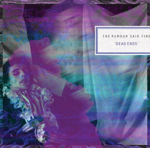 The Rumour Said Fire : Dead Ends (2xLP, Album, Gat)