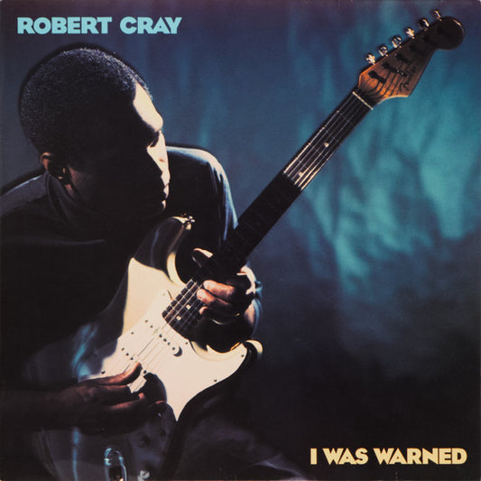 Robert Cray : I Was Warned (LP, Album)