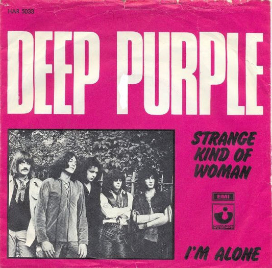 Deep Purple : Strange Kind Of Woman / I'm Alone (7", Single)