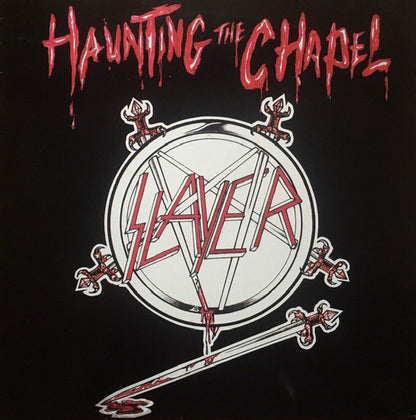 Slayer : Haunting The Chapel (12", EP)