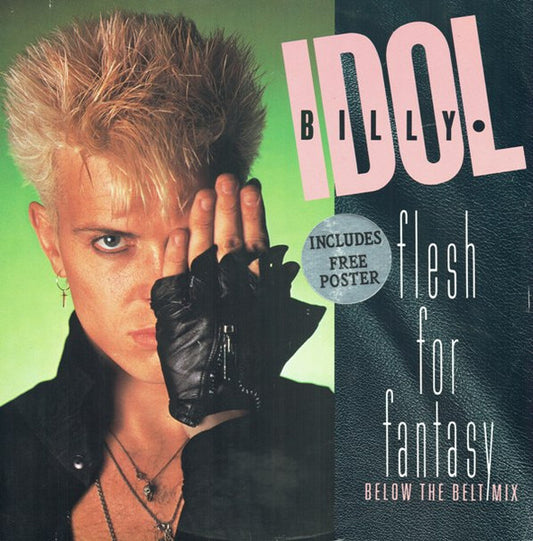 Billy Idol : Flesh For Fantasy (Below The Belt Mix) (12", Single)