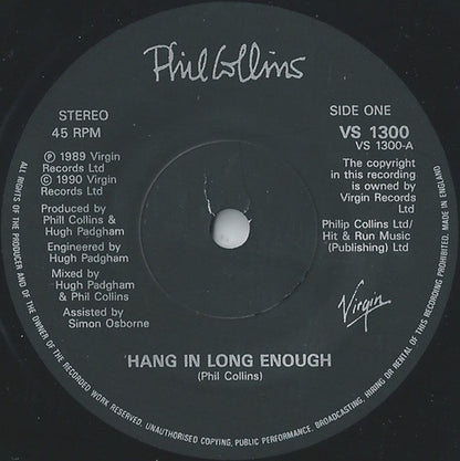 Phil Collins : Hang In Long Enuff (7", Single, Pap)