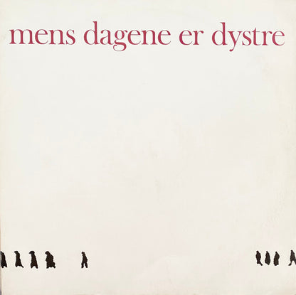 De Fortabte Spillemænd : "Mens Dagene Er Dystre" (LP, Album, Bla)