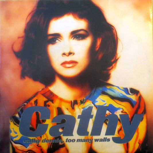 Cathy Dennis : Too Many Walls (7", Single)