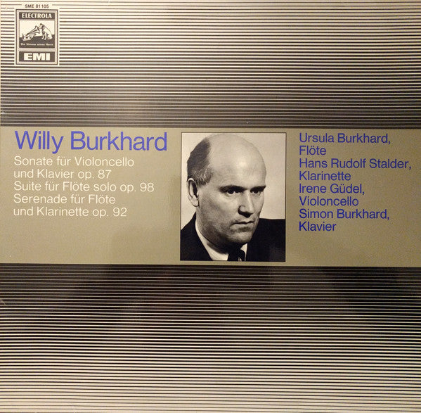 Willy Burkhard : Sonate Für Violoncello Und Klavier Op. 87 / Suite Für Flöte Solo Op. 98 / Serenade Für Flöte Und Klarinette Op. 92 (LP, Album)