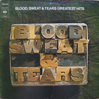 Blood, Sweat And Tears : Blood, Sweat & Tears Greatest Hits (LP, Comp, Club)