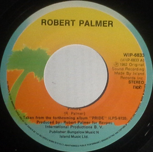 Robert Palmer : Pride (7", Single)