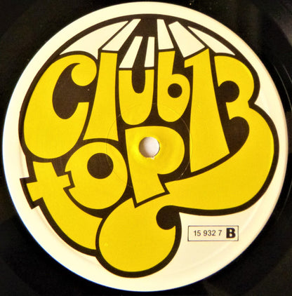 Various : Club Top 13 - Die Internationalen Top Hits Aus Den Hitparaden 1989 - Juli/August (LP, Comp, Clu)