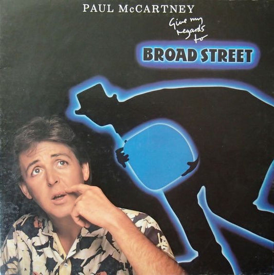 Paul McCartney : Give My Regards To Broad Street (LP, Album, Gat)