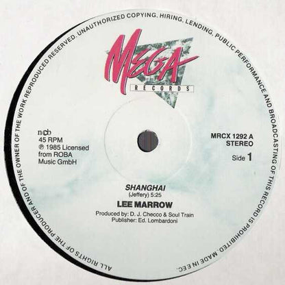 Lee Marrow : Shanghai (12")