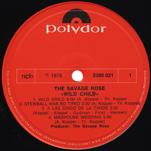 The Savage Rose* : Wild Child (LP, Album, RE)