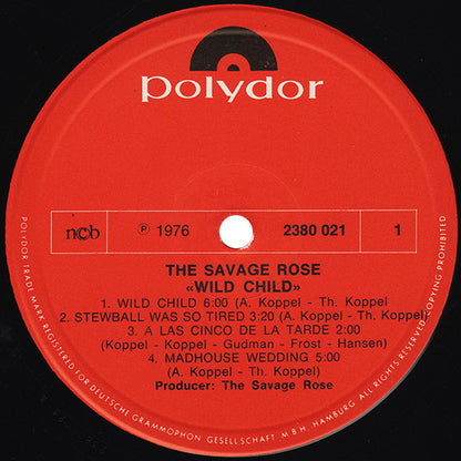 The Savage Rose* : Wild Child (LP, Album, RE)