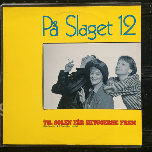 På Slaget 12 : Til Solen Får Skyggerne Frem ( The Soulshock & Cutfather Re-Mix ) (12")
