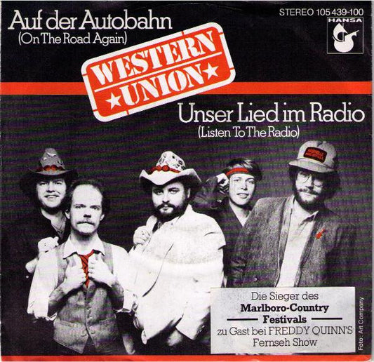 Western Union (3) : Auf Der Autobahn (On The Road Again) / Unser Lied Im Radio (Listen To The Radio) (7", Single)