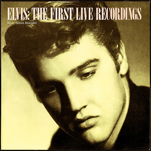 Elvis Presley : The First Live Recordings  (LP, Album)