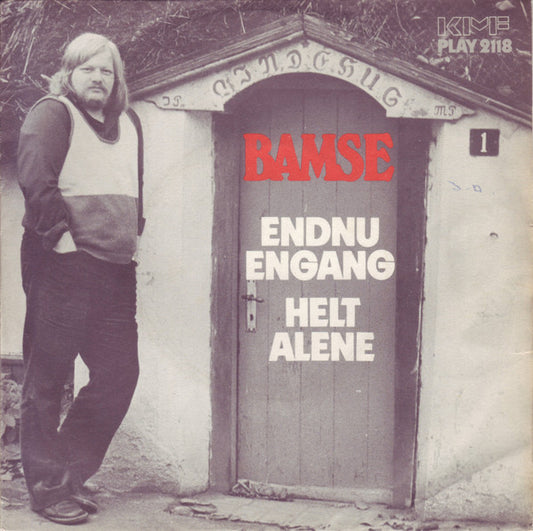 Flemming "Bamse" Jørgensen : Endnu Engang / Helt Alene (7")
