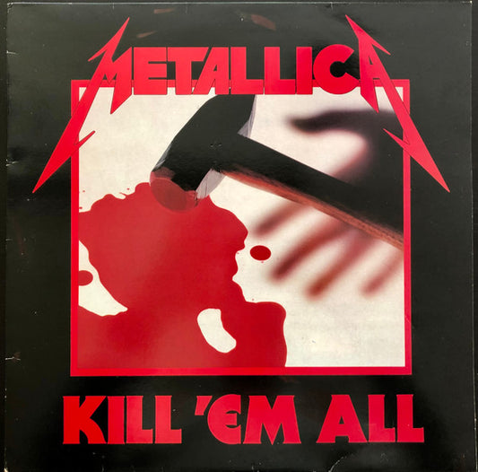 Metallica : Kill 'Em All (LP, Album, RP)