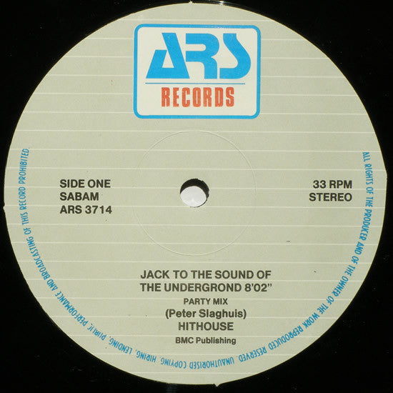 Hithouse : Jack To The Sound Of The Underground (12")