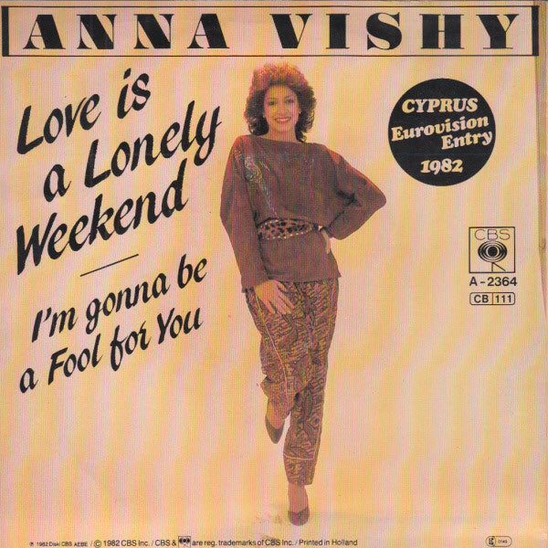Anna Vishy* : Love Is A Lonely Weekend (7", Single)