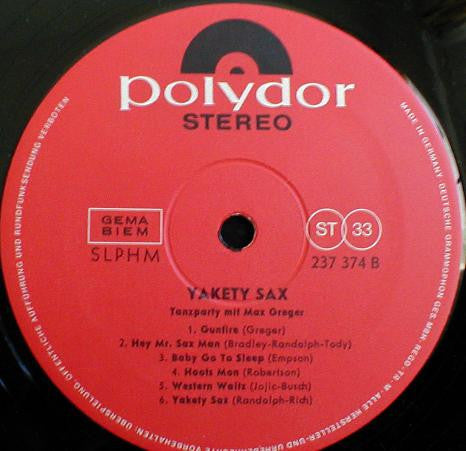 Max Greger : Yakety Sax - Tanzparty Mit Max Greger (LP, Album)