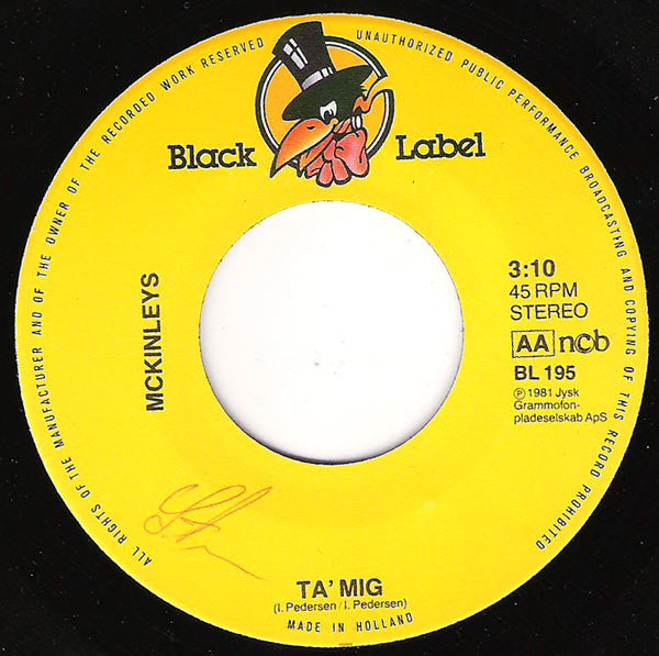 McKinleys : Ta' Mig / Hold Da Helt Ferie (7")