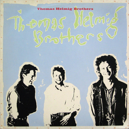 Thomas Helmig Brothers : Kære Maskine (LP, Album)