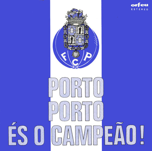Unknown Artist : Porto Porto És O Campeão! (7", Single)