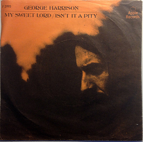 George Harrison : My Sweet Lord / Isn't It A Pity (7", Single)
